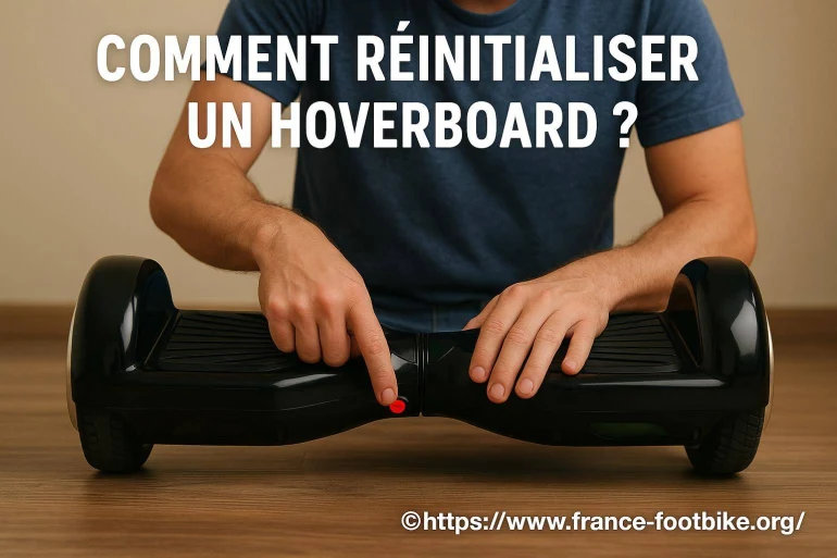 Comment réinitialiser un hoverboard facilement et efficacement ?
