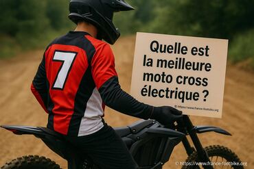 Quelle est la meilleure moto cross électrique ?